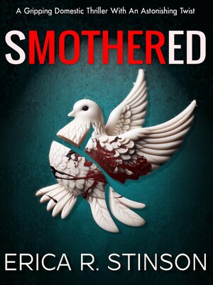 cover image of Smothered(A Gripping Domestic Thriller With an Astonishing Twist)